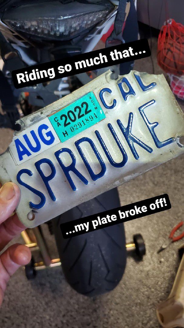 too much riding I guess cause plate broke off apparently
