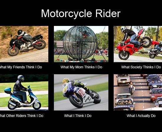 As a motorcycle rider