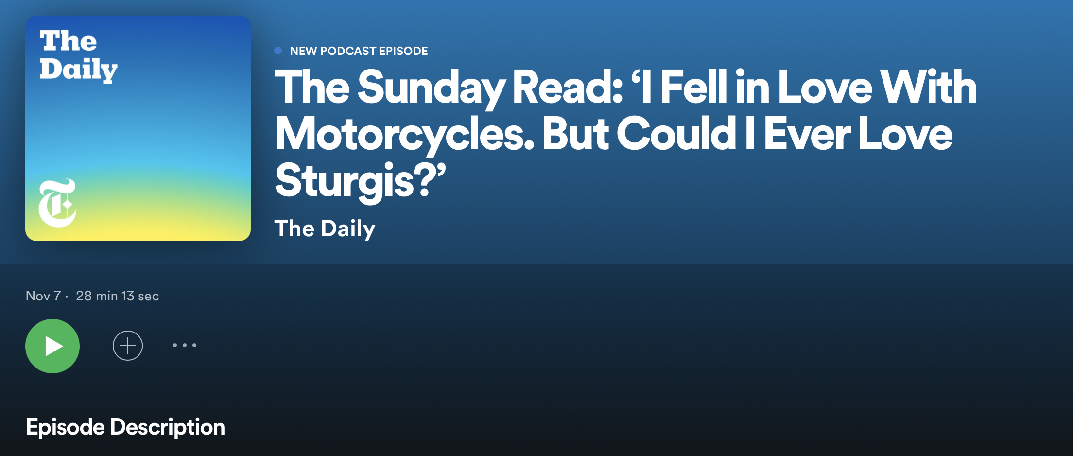 I Fell in Love With Motorcycles. But Could I Ever Love Sturgis? The Daily Podcast